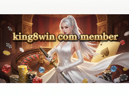 สล็อตเว็บตรง king8win com member